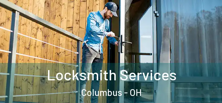 Locksmith Services Columbus - OH