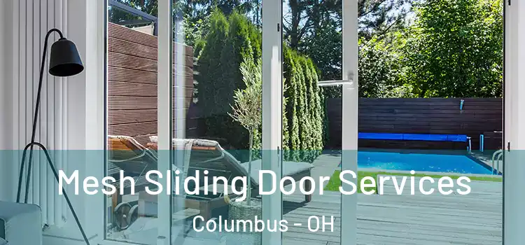 Mesh Sliding Door Services Columbus - OH