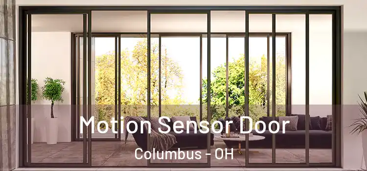 Motion Sensor Door Columbus - OH