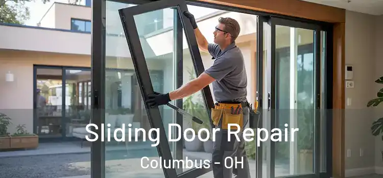 Sliding Door Repair Columbus - OH